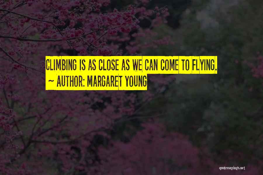 Margaret Young Quotes 795614