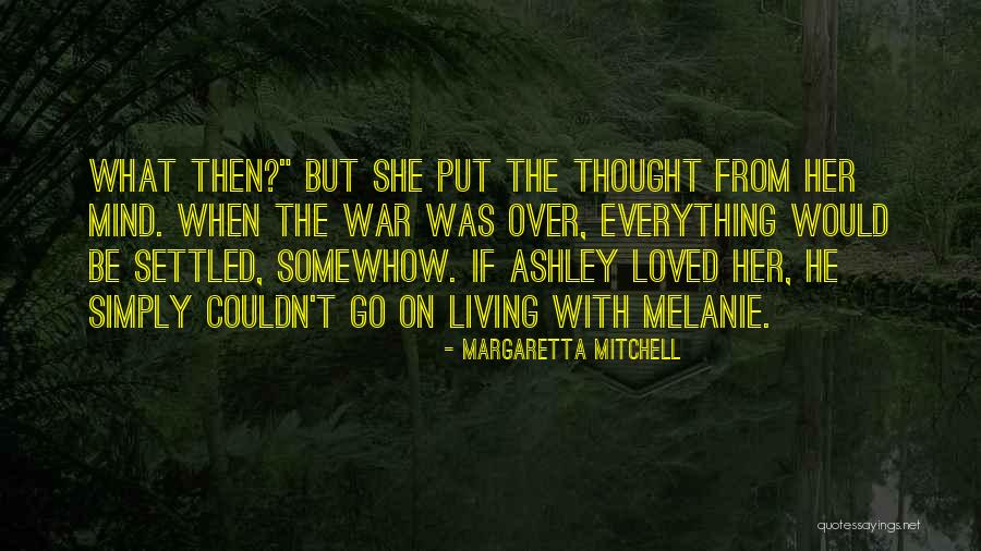 Margaretta Mitchell Quotes 580654