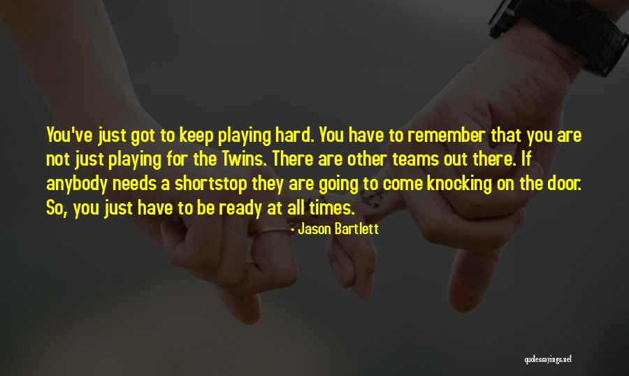 Margarette Hartley Quotes By Jason Bartlett Margarette Hartley Quotes By Jason Bartlett