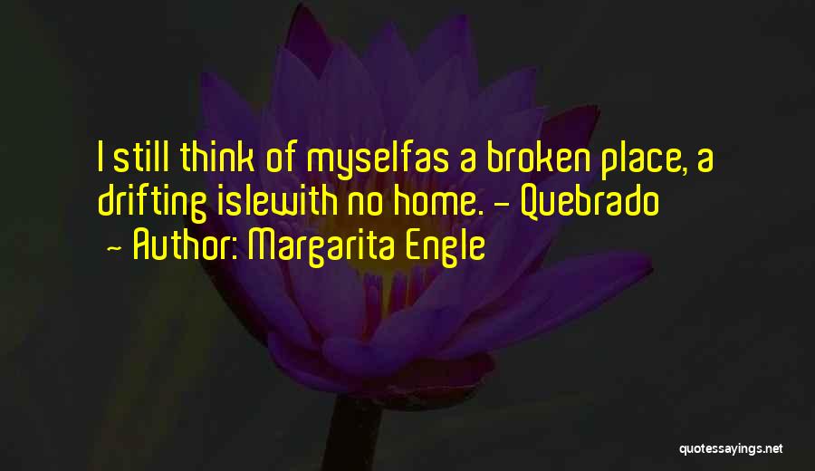 Margarita Engle Quotes 2269613