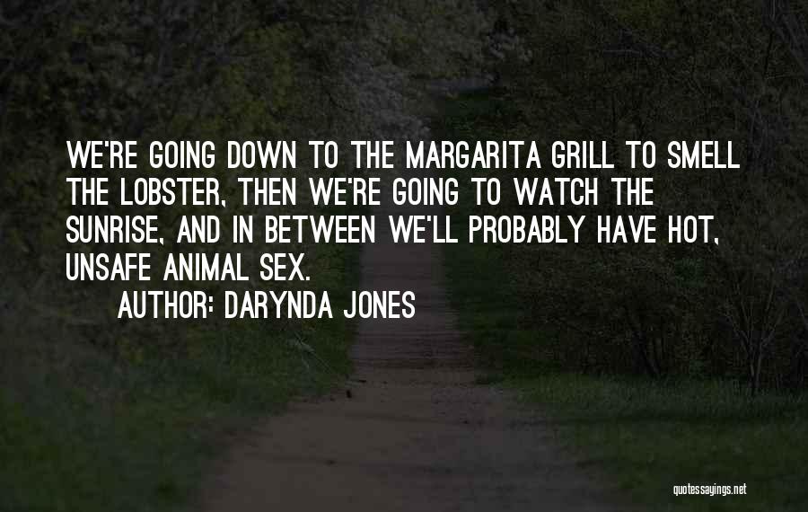 Margarita Quotes By Darynda Jones