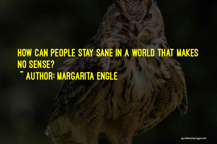 Margarita Quotes By Margarita Engle