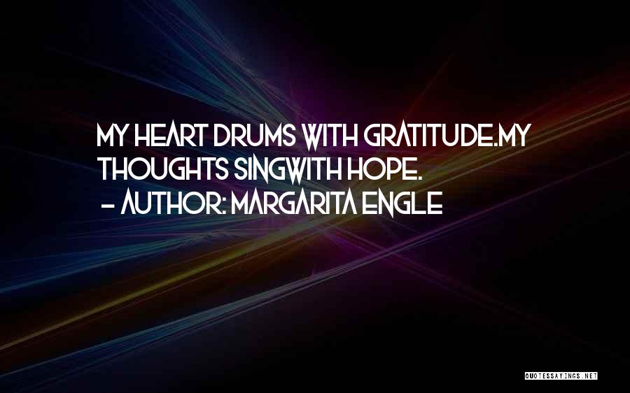 Margarita Quotes By Margarita Engle