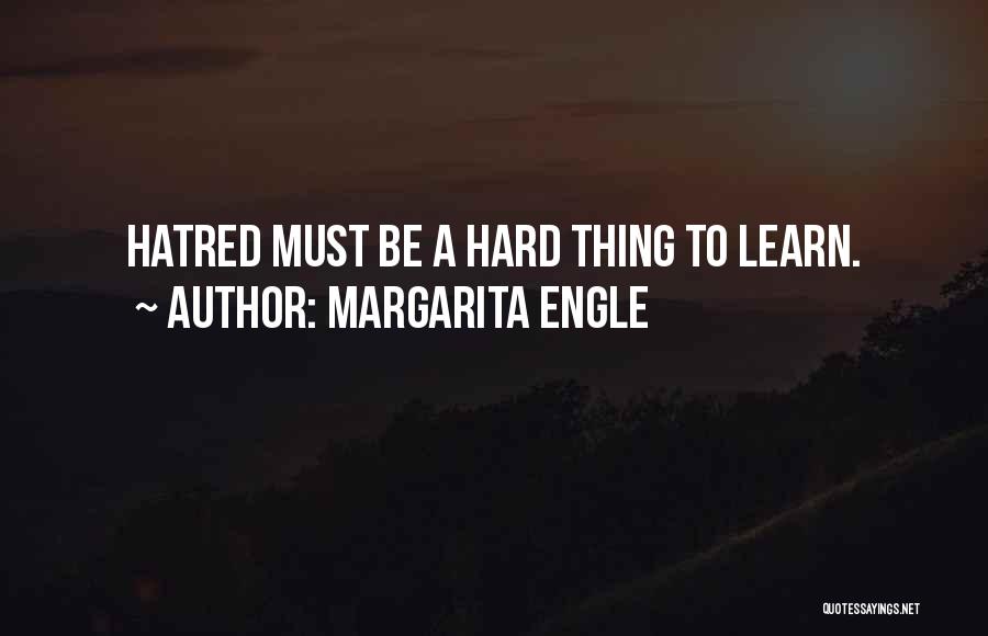 Margarita Quotes By Margarita Engle