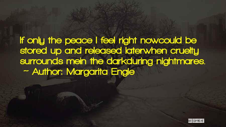 Margarita Quotes By Margarita Engle