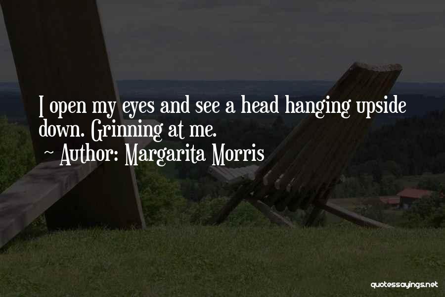 Margarita Quotes By Margarita Morris