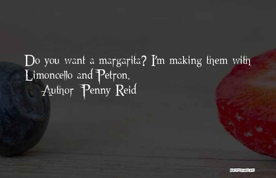 Margarita Quotes By Penny Reid