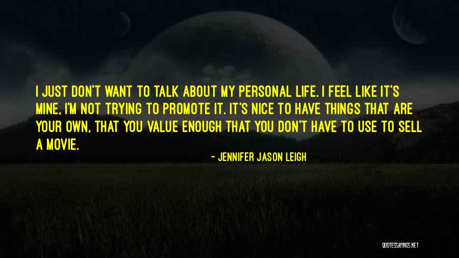 Margaryan Armen Quotes By Jennifer Jason Leigh Margaryan Armen Quotes By Jennifer Jason Leigh
