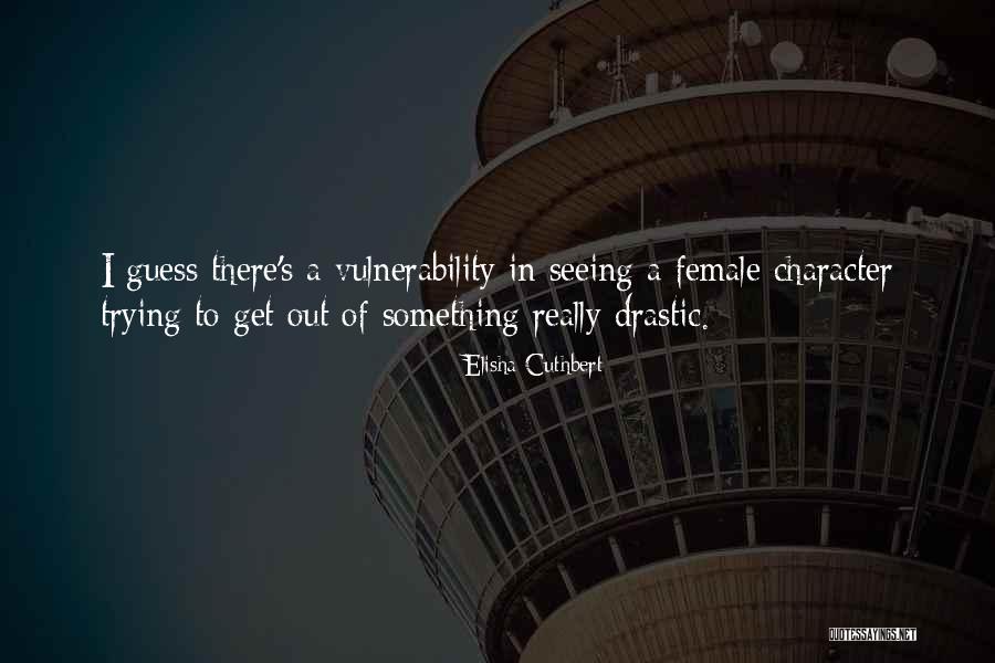 Margay Karts Quotes By Elisha Cuthbert Margay Karts Quotes By Elisha Cuthbert