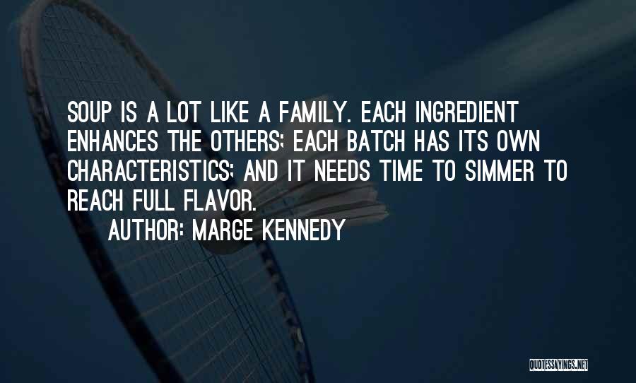 Marge Kennedy Quotes 405402