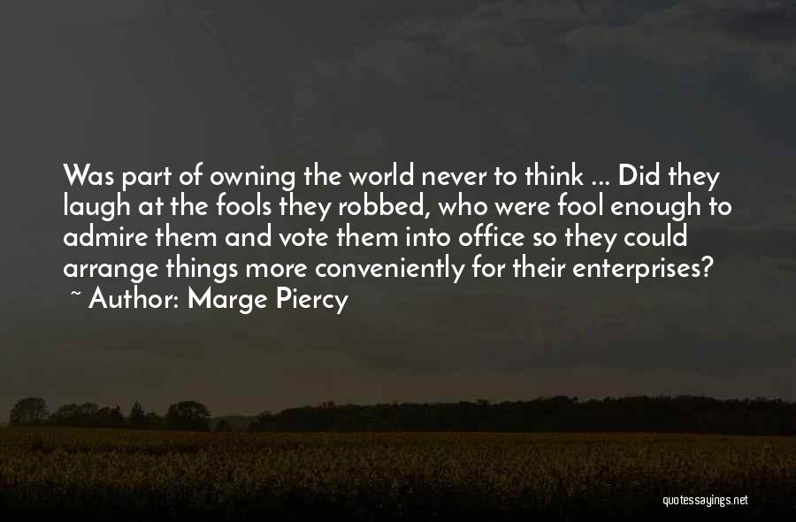 Marge Quotes By Marge Piercy