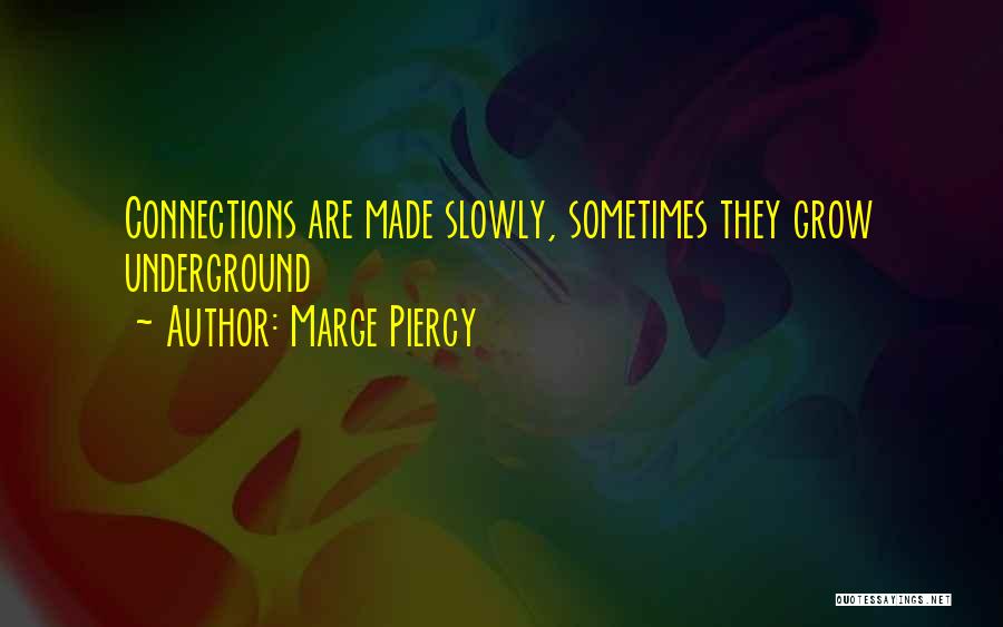 Marge Quotes By Marge Piercy