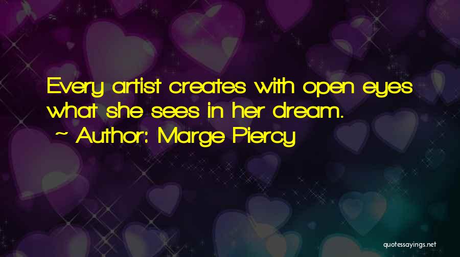 Marge Quotes By Marge Piercy