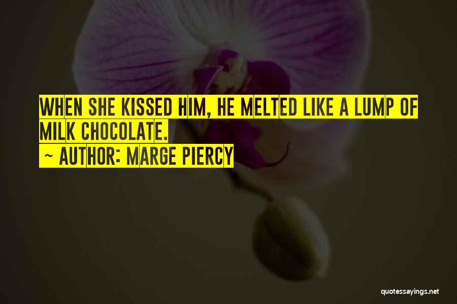 Marge Quotes By Marge Piercy