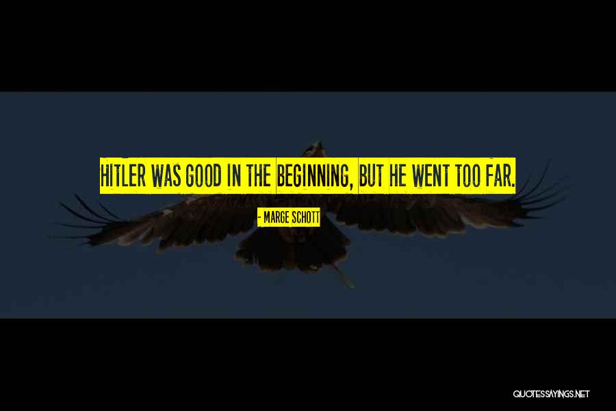 Marge Schott Quotes 2260091 Marge Schott Quotes 2260091