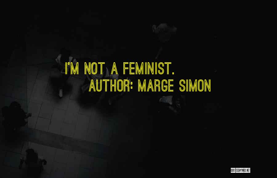 Marge Simon Quotes 981400