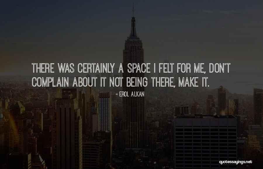 Margershtern Quotes By Erol Alkan Margershtern Quotes By Erol Alkan