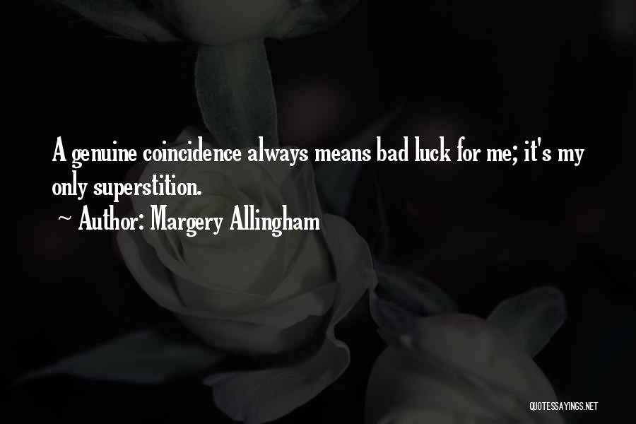 Margery Allingham Quotes 2177888