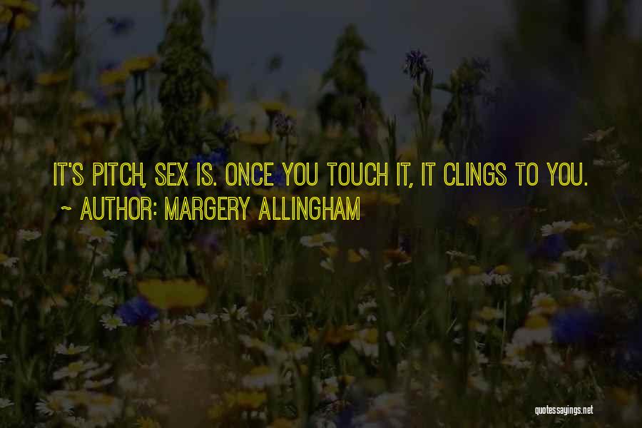 Margery Allingham Quotes 232785