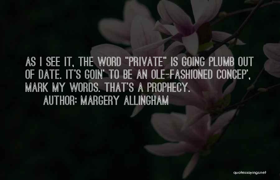 Margery Allingham Quotes 905054