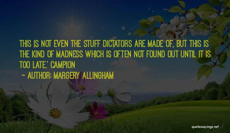 Margery Allingham Quotes 956385