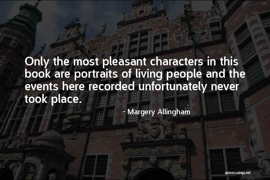 Margery Quotes By Margery Allingham Margery Quotes By Margery Allingham