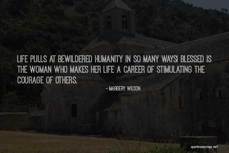 Margery Quotes By Margery Wilson Margery Quotes By Margery Wilson
