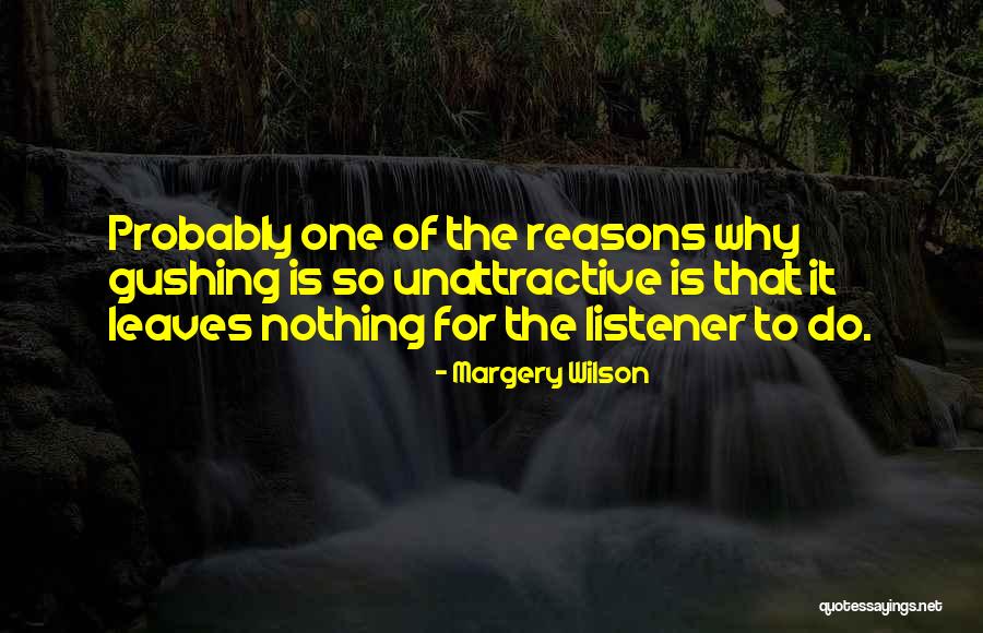 Margery Quotes By Margery Wilson Margery Quotes By Margery Wilson