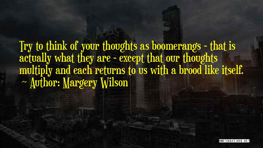 Margery Wilson Quotes 128122