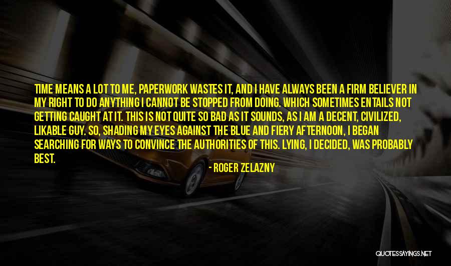Margeson Quotes By Roger Zelazny Margeson Quotes By Roger Zelazny