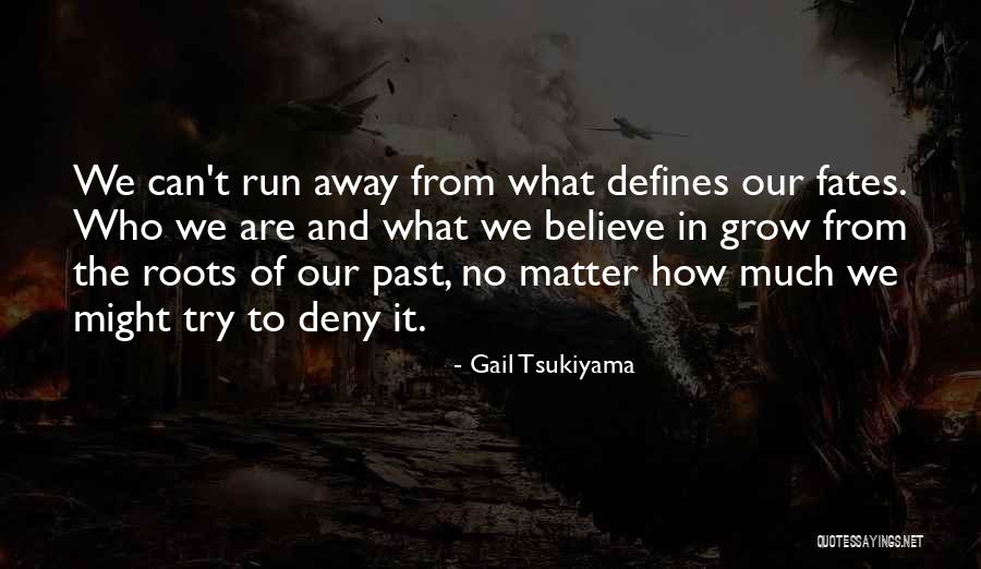 Margetson Greene Quotes By Gail Tsukiyama Margetson Greene Quotes By Gail Tsukiyama