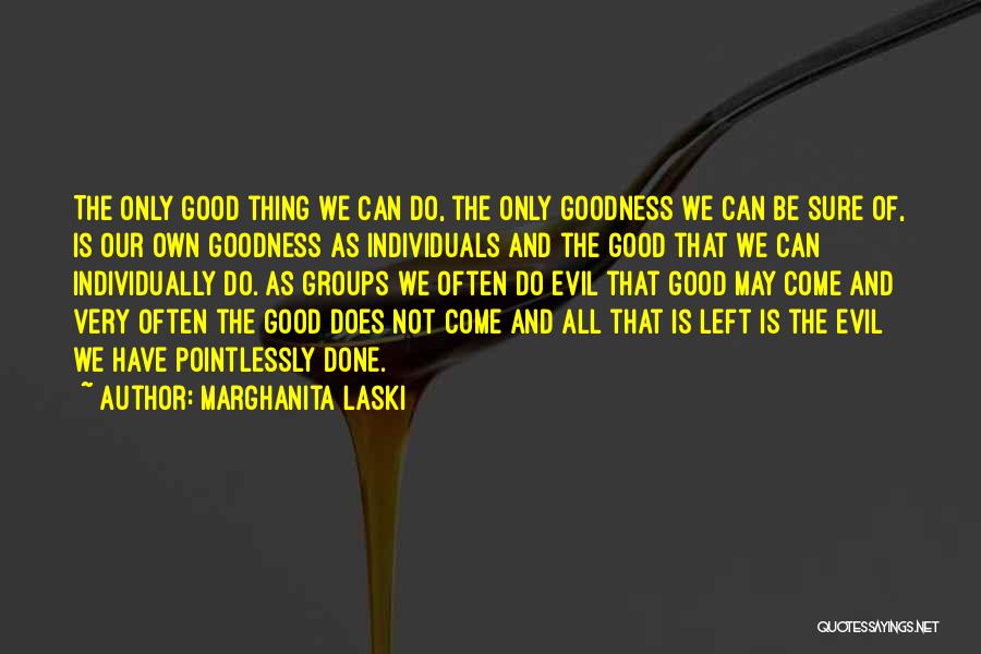 Marghanita Laski Quotes 713933