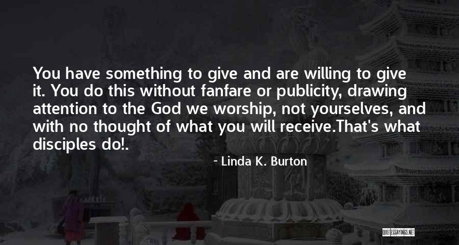 Margidor Quotes By Linda K. Burton Margidor Quotes By Linda K. Burton