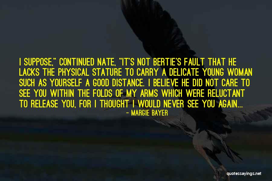 Margie Bayer Quotes 1449055