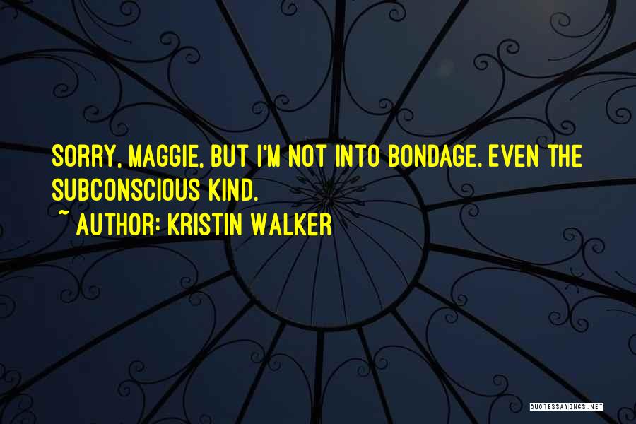 Margie Quotes By Kristin Walker