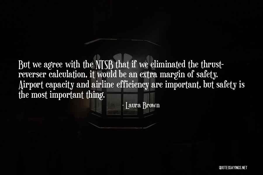 Margin Of Safety Quotes By Laura Brown