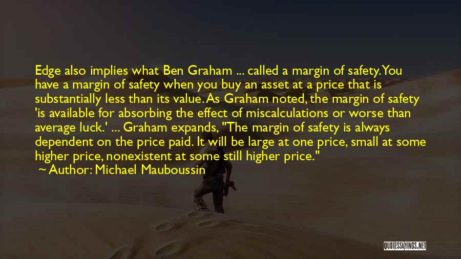 Margin Of Safety Quotes By Michael Mauboussin