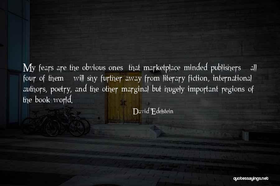 Marginal World Quotes By David Edelstein Marginal World Quotes By David Edelstein