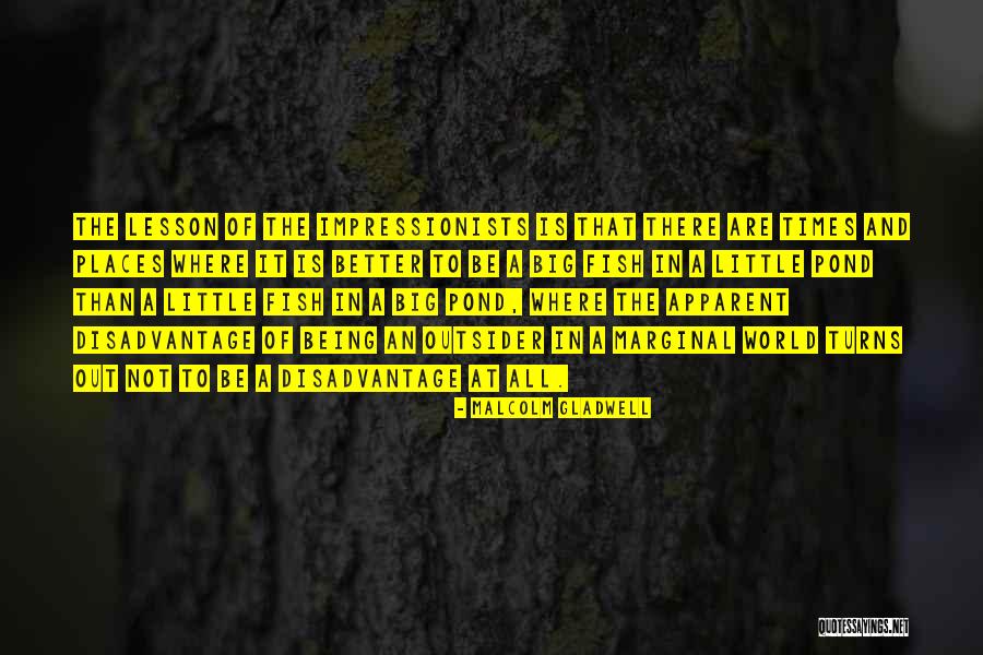 Marginal World Quotes By Malcolm Gladwell Marginal World Quotes By Malcolm Gladwell