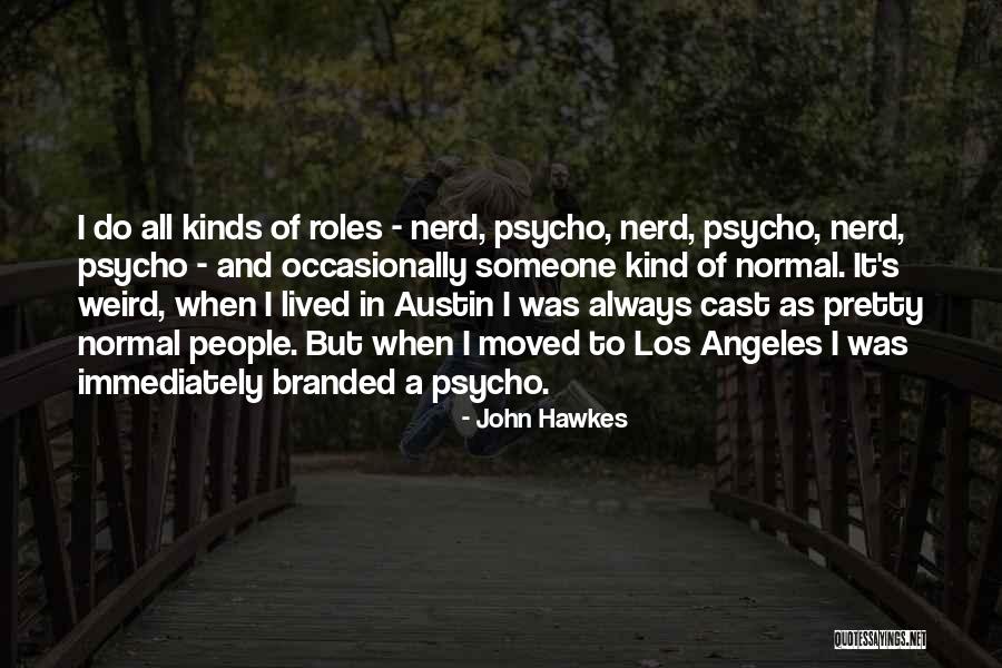 Marginalizing In A Sentence Quotes By John Hawkes Marginalizing In A Sentence Quotes By John Hawkes