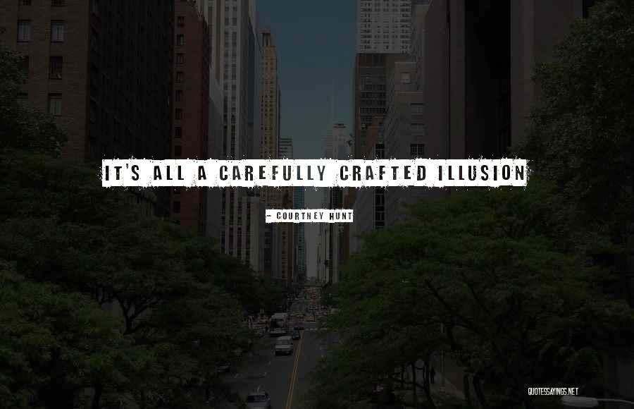 Marginally Fictitious Quotes By Courtney Hunt Marginally Fictitious Quotes By Courtney Hunt