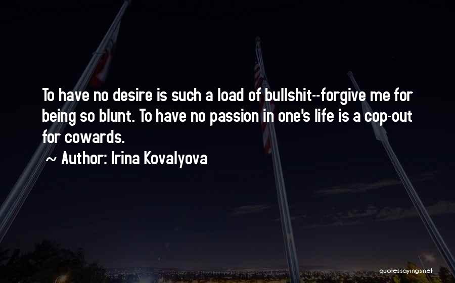 Margineni Quotes By Irina Kovalyova