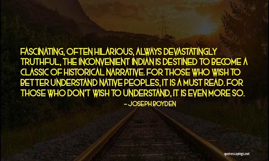 Marginson 2007 Quotes By Joseph Boyden Marginson 2007 Quotes By Joseph Boyden