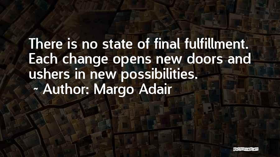 Margo Adair Quotes 885758