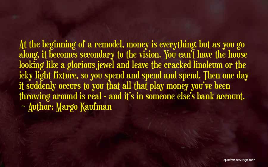 Margo Kaufman Quotes 1689304