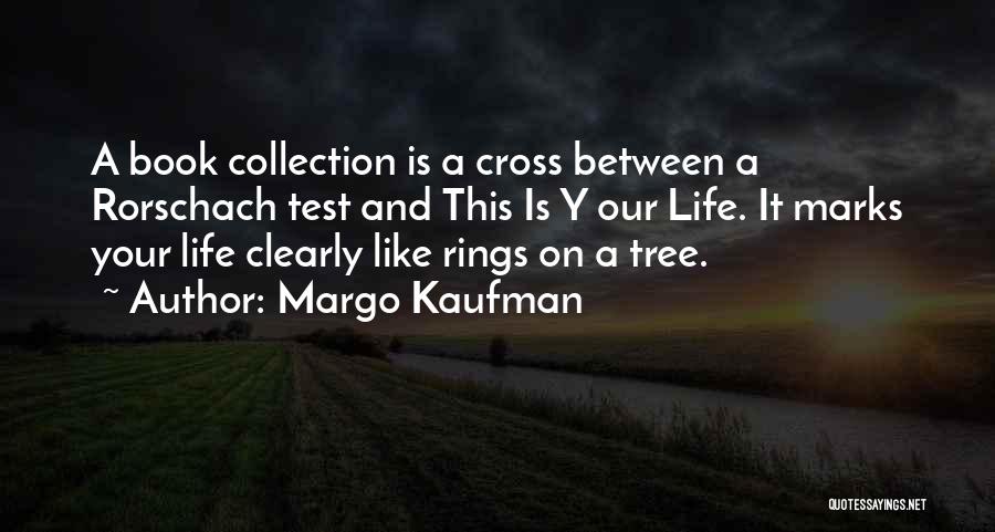 Margo Kaufman Quotes 1770427