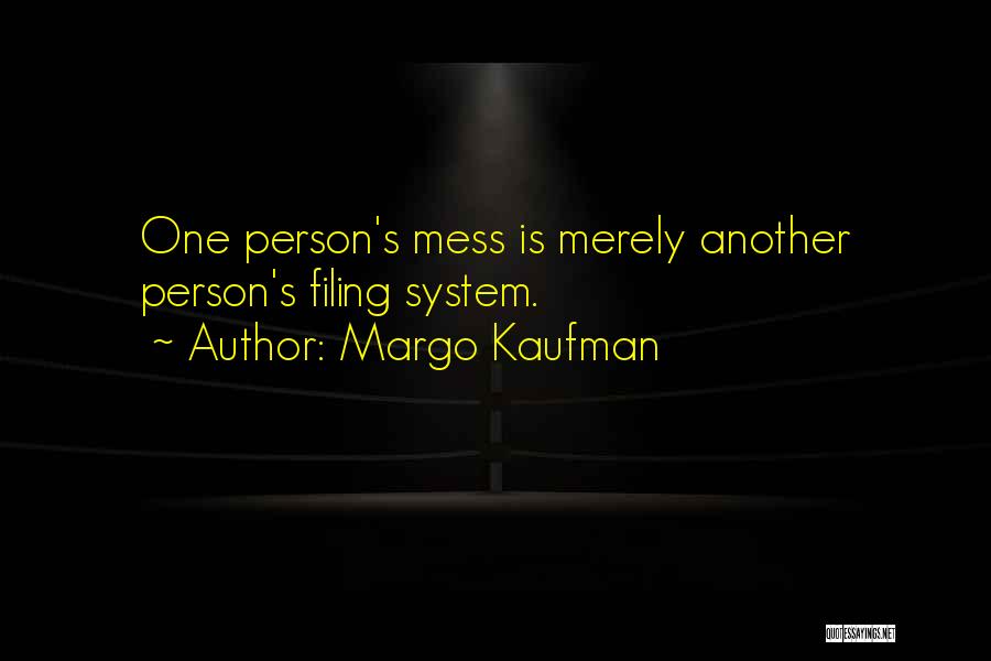 Margo Kaufman Quotes 779526