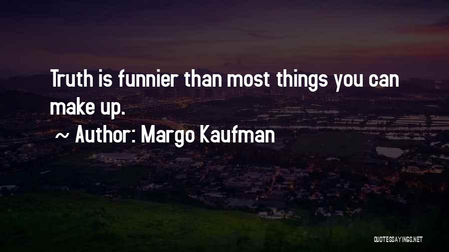 Margo Kaufman Quotes 962357