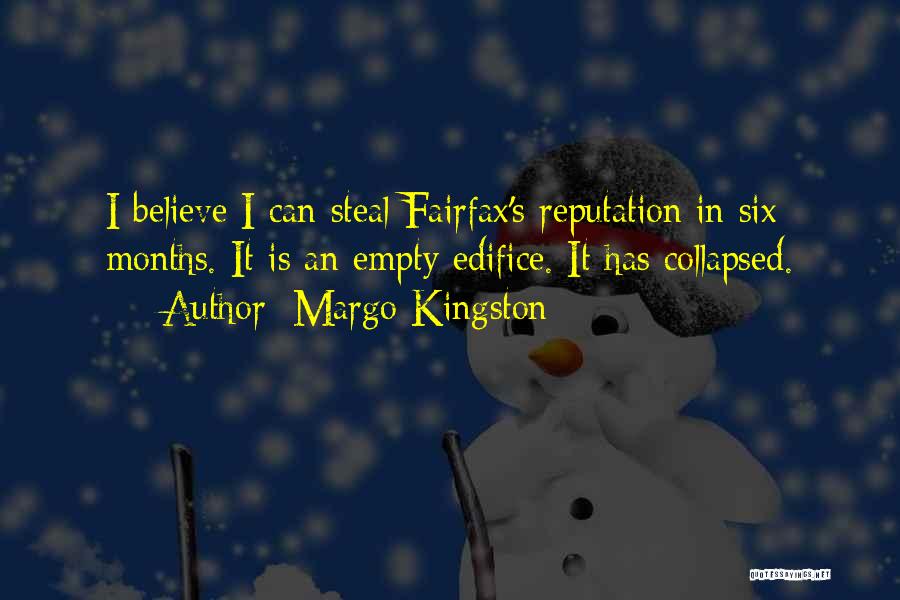 Margo Kingston Quotes 1444938