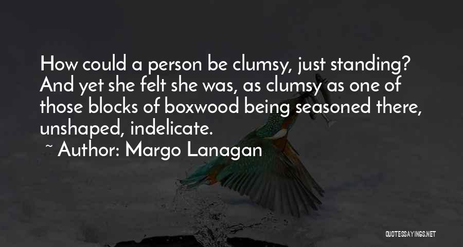 Margo Lanagan Quotes 623032